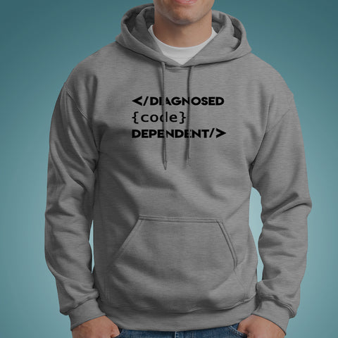 Computer Geeks - Diagnosed Code Dependent Coding Hoodies For Men Online India