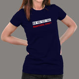 Did You Test That Beautiful Code Funny Coder T-Shirt For Women
