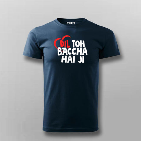 Dil Toh Bacha Hai Ji Funny Hindi T-shirt For Men