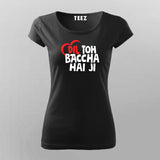 Dil Toh Bacha Hai Jee Funny Hindi T-Shirt For Women Online Teez