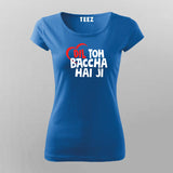 Dil Toh Bacha Hai Ji Funny Hindi T-Shirt For Women