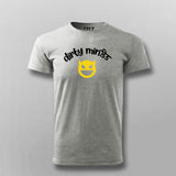 Dirty Mind Hindi T-shirt For Men