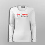 Discomfort Is A Wise Teacher Women's Attitude Fullsleeve T-Shirt Online