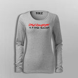 Discomfort Is A Wise Teacher Women's Attitude T-Shirt