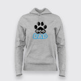 Dog Dad Geeky Hoodies For Women Online India