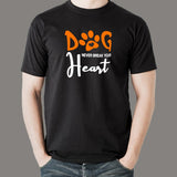 Dog Never Break Your Heart Dog Quotes T-Shirt For Men Online India