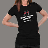 Alcohol Funny Drinking T-Shirt For Women Online India