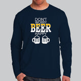 Don't Worry Beer Happy Men's Funny Beer T-Shirt