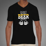 Don't Worry Beer Happy Men's Funny Beer V Neck T-Shirt India