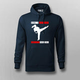 Don't Let the Pony Tail Fool you Kickboxing Hoodie for Men