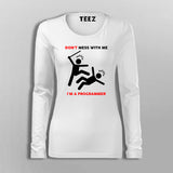 Don't Mess With Me I Am A Programmer T-Shirt For Women