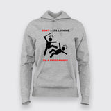 Don't Mess With Me Programmer Hoodies For Women Online India