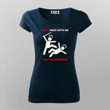Don't Mess With Me I Am A Programmer T-Shirt For Women