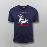 Programmer's Warning: Don't Mess With Me Tee