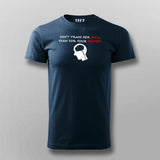 Don't Train For Skill Train For Mindset Men's Motivational T-Shirt