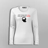 Don't Train For Skill Train For Mindset Women's Motivational T-Shirt