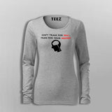 Don't Train For Skill Train For Mindset Women's Motivational T-Shirt