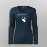 Don't Train For Skill Train For Mindset Women's Motivational T-Shirt