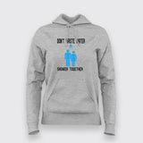 Don’t Waste Water Shower Together Hoodie For Men Online India