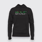Don't Try This At Home Linux Super User Command Sudo rm rf Programmer Funny Hoodies For Women Online India