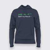 Don't Try This At Home Linux Super User Command Sudo rm rf Programmer Funny Hoodies For Women