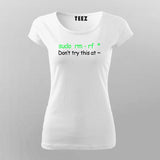 Don't Try This At Home Linux Super User Command Sudo rm rf Programmer Funny T-Shirt For Women