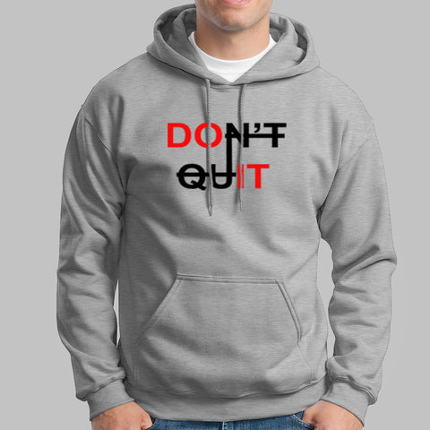 Don't Quit Hoodies For Men Online India