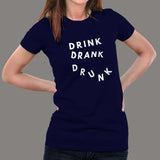 Drink Drank Drunk T-Shirts For Women india