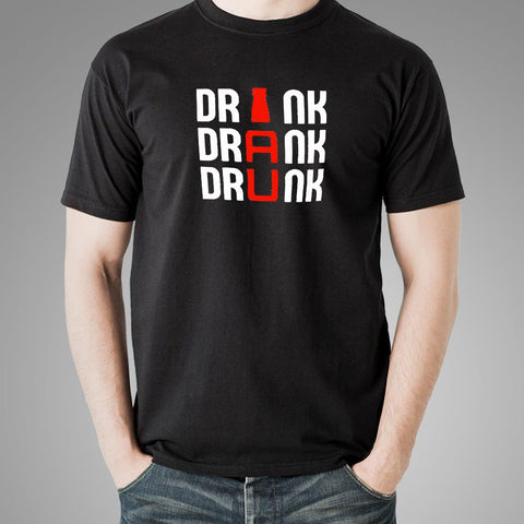 Drink Drank Drunk T-Shirt For Men Online India