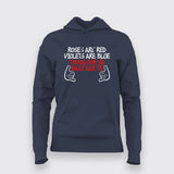 Roses Are Red Violets Are Blue Dur Se Baat Kar Tu Hindi Hoodie For Women