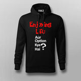 ENJOYING LIFE AUR OPTION KYA HAI? Hindi T-shirt For Men