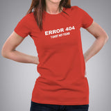 Programmer Error 404 T-Shirt Not Found Funny Women's Programming T-shirt online india