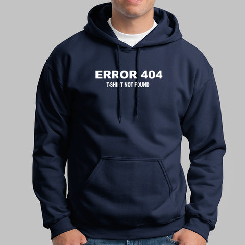 Programmer Error 404 T-Shirt Not Found Funny Men's Programming Hoodies Online India