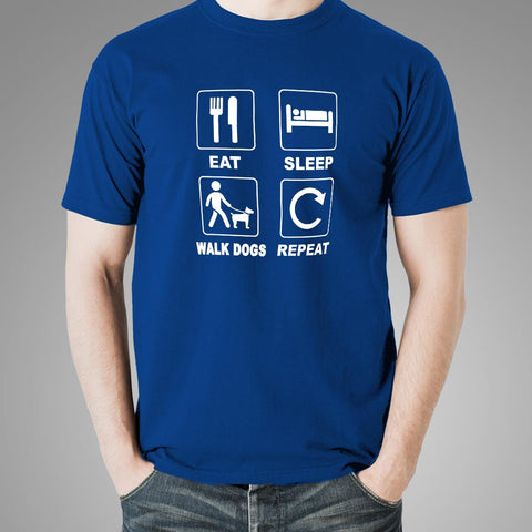 Eat Sleep Walk Dogs Repeat T-Shirt For Men Online India