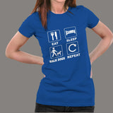 Eat Sleep Walk Dogs Repeat T-Shirt For Women India