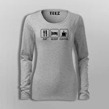 Eat Sleep Coffee T-Shirt For Women