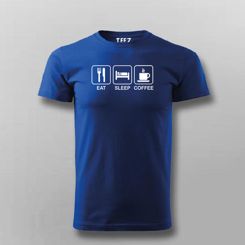 Eat Sleep Coffee T-Shirt For Men Online India