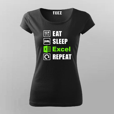 Eat Sleep Excel Repeat Accountant Humour T-Shirt For Women Online India