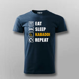 Eat Sleep Kabaddi Repeat T-shirt For Men