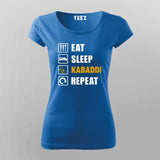 Eat Sleep Kabaddi Repeat T-Shirt For Women