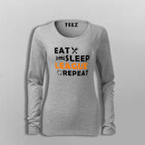 Eat Sleep League Repeat T-Shirt For Women