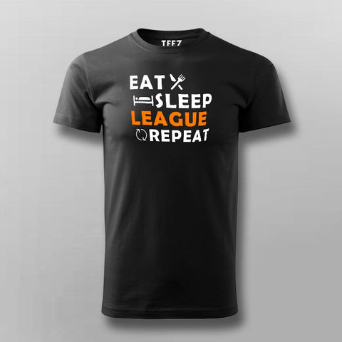 Eat Sleep League Repeat T-Shirt For Men Online India