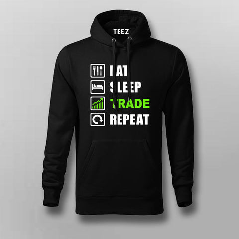 Eat Sleep Trade Repeat Funny Investors Hoodies For Men Online India