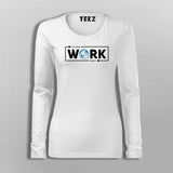 Eat Sleep Work Repeat Funny Office T-Shirt For Women