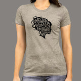 Empowered Women Empower Women T-Shirt For Women Online India