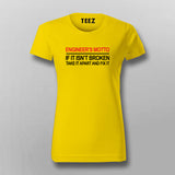 Engineers Motto If It Isn't Broken Funny Engineer T-shirt For Men Online India