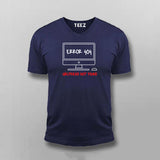 Error 404 Girlfriend Not Found Funny T-shirt For Men