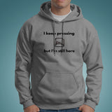 Escape Key But I'm Still Here Programmer Hoodies For Men India