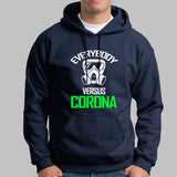 Everybody Vs Corona Virus Hoodies India