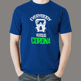 Everybody Vs Corona Virus T-Shirt For Men